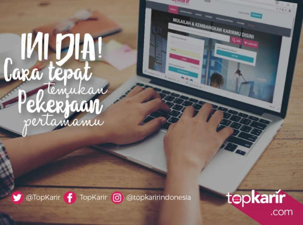 Ini Dia Cara Tepat Temukan Pekerjaan Pertamamu | TopKarir.com