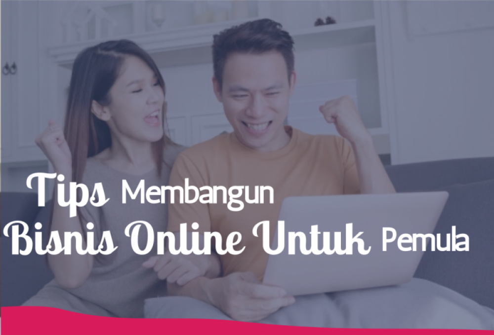 Tips Mudah Membangun Bisnis Online untuk Pemula | TopKarir.com